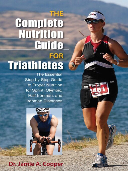 Title details for Complete Nutrition Guide for Triathletes by Jamie Cooper - Wait list